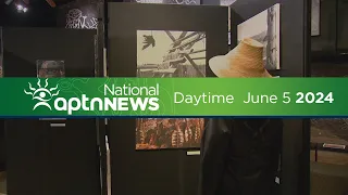 APTN National News with Creeson Agecoutay: June 5, 2024