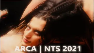 Arca @ NTS 1 on April 21 2021