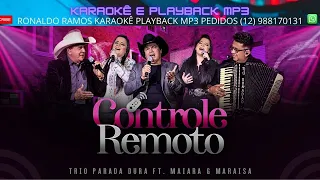 KARAOKÊ COM A VOZ  - Trio Parada Dura ft  Maiara e Maraisa  - Controle Remoto .