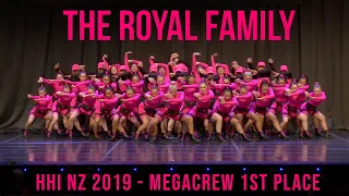 THE ROYAL FAMILY - HHI NZ MEGACREW 1ST PLACE 2019