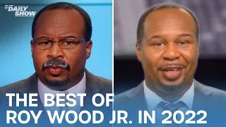 The Best of Roy Wood Jr. in 2022 | The Daily Show