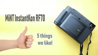 5 things I love about the MiNT InstantKon RF70