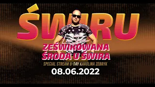 DJ ŚWIRU On Air ZeŚWIROWANA ŚRODA (08.06.2022)