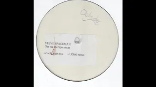 Steve Spaceman ‎– Give Me The Spaceman (Acid Club Mix)