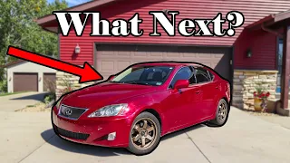 Sorting My Lexus IS250... And Then Selling it?