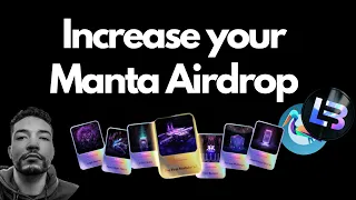 How to Increase your Manta Airdrop