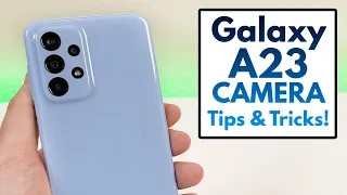 Samsung Galaxy A23 - Camera Tips, Tricks, and Cool Features!