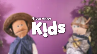 Riverview Kids - Jesus & the Centurion