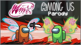 Winx Club Play AMONG US! | Full Parody