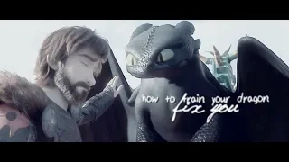 How To Train Your Dragon |❝ Fix You❞