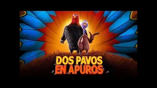 Dos Pavos En Apuros (película en español latino)