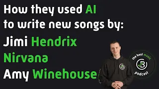 How they used AI to write new songs by: Jimi Hendrix, Nirvana, and Amy Winehouse