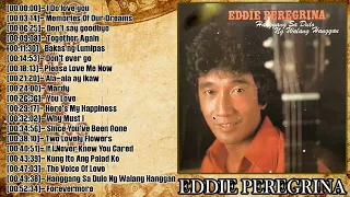 Eddie Peregrina 2023 MIX ~ Top 20 Best Songs ~ Greatest Hits ~ Full Album