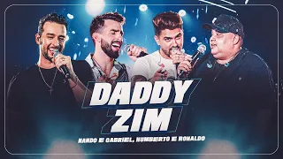 Nando e Gabriel, Humberto e Ronaldo - Daddyzim - #TodoMundoCanta