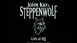 John Kay & Steppenwolf "Monster"