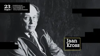 Remember. 23 August: Jaan Kross [EN]