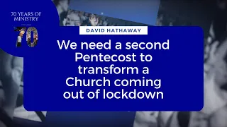 We need a second Pentecost to transform a Church coming out of lockdown (WebTV #331)