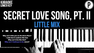 Little Mix - Secret Love Song, Pt. II Karaoke LOWER KEY Slower Acoustic Piano Instrumental Cover