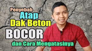 Tips Rumah - Cara Atasi Dak Beton Bocor