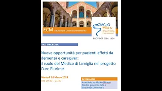 FAD Sincrona "Nuove opportunità per pazienti affetti da demenza e caregiver: progetto Cure Plurime"