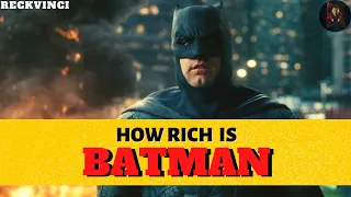 How Rich is The Batman?