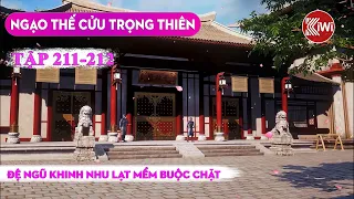 Ngạo Thế Cửu Trọng Thiên ( 211+212) Nhược Điểm Của Đệ Ngũ Khinh Nhu