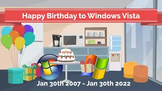 Happy Birthday to Windows Vista