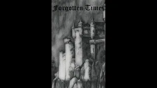 Forgotten Times  -  Beyond The Ancient Dungeons (dungeon synth/medieval/ambient/Mexico)