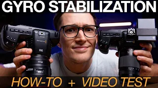 They Had Stabilization THIS WHOLE TIME... (BMD 4K/6K Gyro Stabilization)