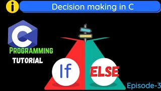 If - else statement| C programming tutorial for beginners|Ep-5 Desicion making