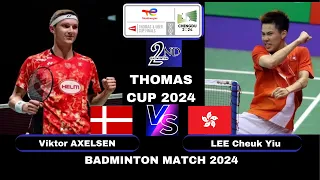 Viktor AXELSEN (DEN) VS LEE Cheuk Yiu (HK) [MS] | Thomas Cup 2024