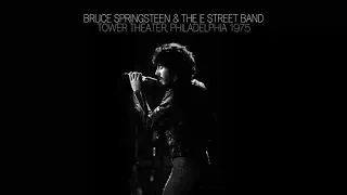 Bruce Springsteen - Thunder Road(Tower Theater, December 31st, 1975)