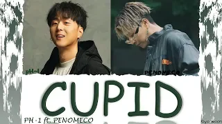 pH-1 ft. PENOMECO - "CUPID" 큐피드 (피에이치원, 페노메코) (Color Coded Lyrics Han/Rom/Eng/가사) (vostfr cc)