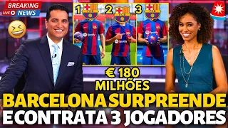 🚨URGENTE! BARCELONA SURPREENDE E CONTRATA 3 JOGADORES DE UMA VEZ SÓ! INCRÍVEL! NOTÍCIAS DO BARCELONA