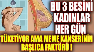 Bu 3 Besini Kadınlar Her gün Tüketiyor Ama Meme Kanserinin Başlıca Faktörü !