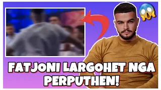 Perputhen Fatjoni largohet nga perputhen!😱