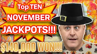 🔶 MASSIVE TOP 10 JACKPOTS 🔶 The Best Jackpots of November Total Over $140,000 in Winnings!