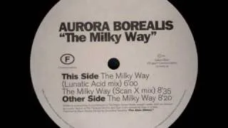 Aurora Borealis - The Milky Way (Scan X Mix) 1994