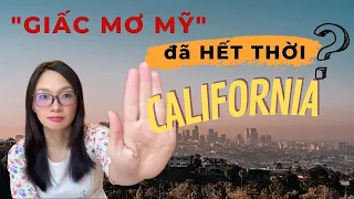 Giấc mơ Mỹ ở Cali? California - Đi hay Ở?