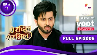 Sherdil Shergill | शेरदिल शेरगिल | Episode 18 | 19 October 2022