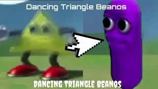 Dancing Traingle Beanos