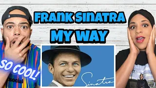 OUR MINDS ARE BLOWN!..| FIRST TIME HEARING Frank Sinatra - My Way REACTION