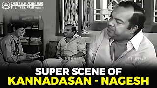 Kannadasan Nagesh Super Scene | கண்ணதாசன் நாகேஷய் கலாய்க்கும் சூப்பர் சீன் | Apoorva Raaganagal