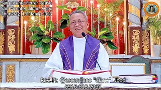 "Kanusa ta mahimong balaan o makasasala?" - 3/16/2023 Misa ni Fr. Ciano Ubod sa SVFP.