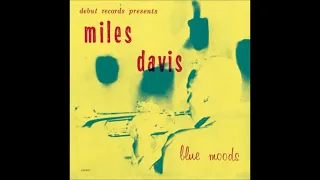 MILES DAVIS - BLUE MOODS (1955) - FULL ALBUM