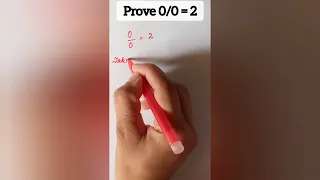 When a mathematician gets bored || Proof 0/0=2 || Maths is Fun