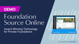 Foundation Source Online Demonstration | Award-Winning Technology Solution for Private Foundations