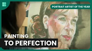 Painting Celebrity Sitters to Perfection - Portrait Artist of the Year - S04 EP5 - Art Documentary