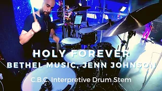 HOLY FOREVER (Bethel Music, Jenn Johnson) SUNDAY SERVICE DRUM MIX