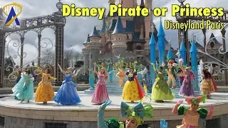 Disney Pirate or Princess: Make Your Choice! at Disneyland Paris
